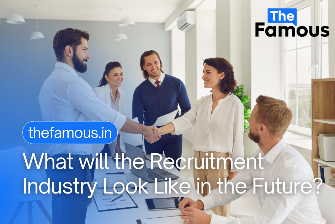 Future of recruitemnt industry is here