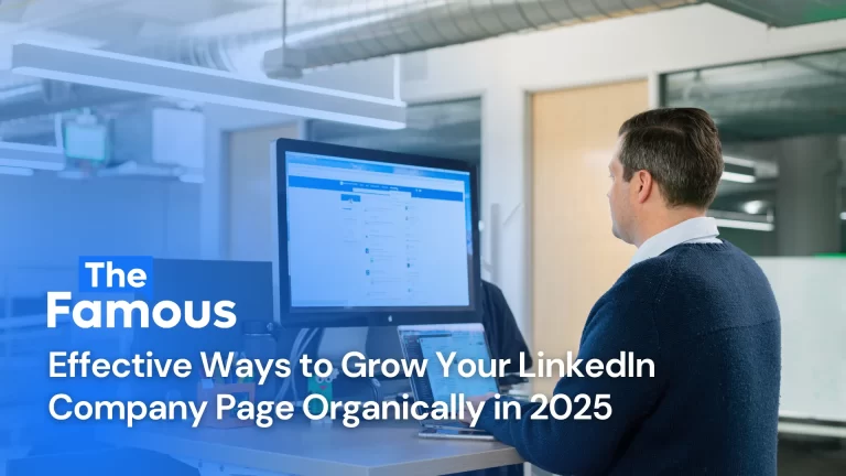 Effective Ways to Grow Your LinkedIn Company Page Organically in 2025